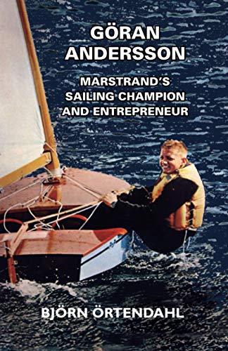 Imagen de archivo de Gran Andersson ? Marstrand?s Sailing Champion and Entrepreneur a la venta por Lucky's Textbooks