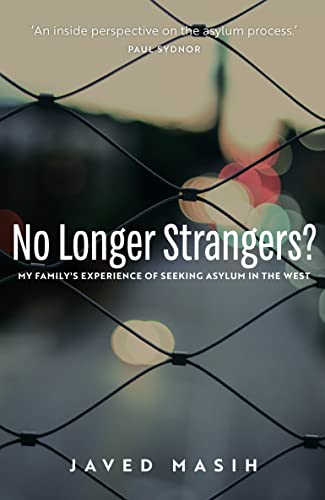 Beispielbild fr No Longer Strangers?: My Family's Experience of Seeking Asylum in the West zum Verkauf von WorldofBooks