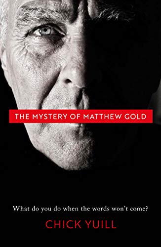 Imagen de archivo de The Mystery of Matthew Gold: What do you do when the word's won't come? a la venta por WorldofBooks