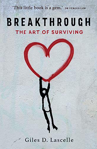 Beispielbild fr Breakthrough: The Art of Surviving zum Verkauf von Books From California