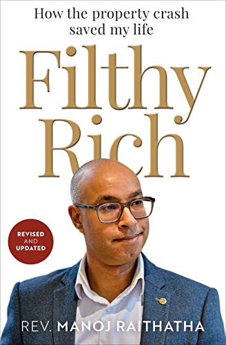 Stock image for Filthy Rich: How the Property Crash Saved my Life for sale by WorldofBooks