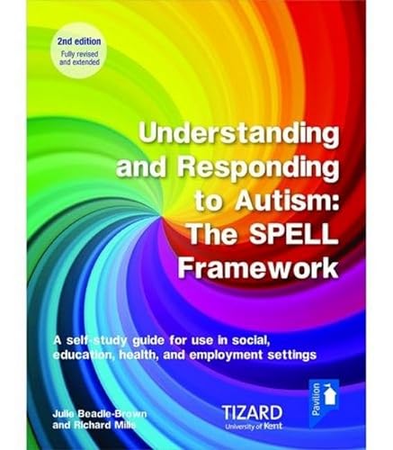 Stock image for Understanding And Responding To Autism, The Spell Framework Self-Study Guide (2nd Edition) 2 Adapted edition for sale by GreatBookPrices