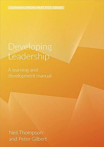 Beispielbild fr Developing Leadership: A Learning and Development Manual: A Learning and Development Manual (2nd Edition) (Learning from Practice) zum Verkauf von WorldofBooks
