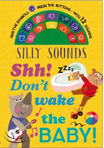 Imagen de archivo de Don't Wake the Baby! (Silly Sounds) a la venta por AwesomeBooks