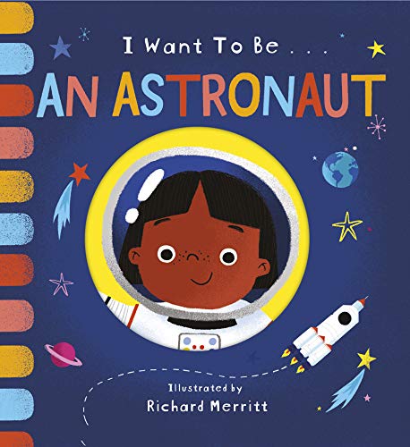 Stock image for I Want to be an Astronaut for sale by THE SAINT BOOKSTORE