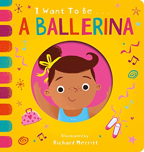 Stock image for I Want to be a Ballerina for sale by THE SAINT BOOKSTORE