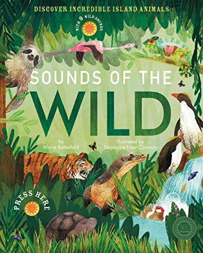 Stock image for Sounds of the Wild: Discover incredible island animals for sale by WorldofBooks
