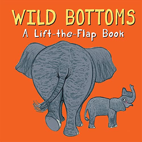 Imagen de archivo de Wild Bottoms (Whose Bottom?) a la venta por Goodwill Books