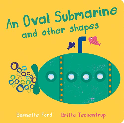 Imagen de archivo de An Oval Submarine and Other Shapes a la venta por Better World Books: West