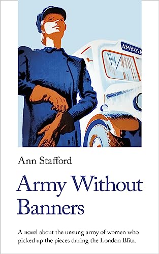 Stock image for Army Without Banners (Handheld World War 2 Classics, 8) [Paperback] Stafford, Ann and Hammett, Jessica for sale by Lakeside Books