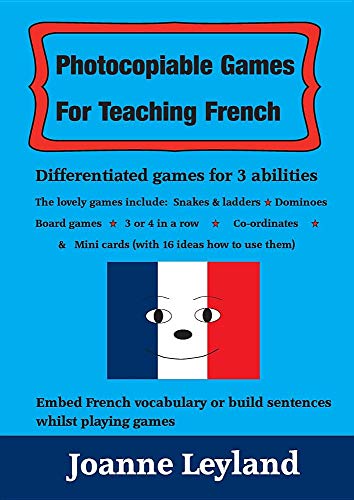 Imagen de archivo de Photocopiable Games For Teaching French: Differentiated games for 3 abilities. The lovely games include: Snakes & ladders, Dominoes, Board games. & . a row & mini cards (Cool Kids Speak French) a la venta por WorldofBooks