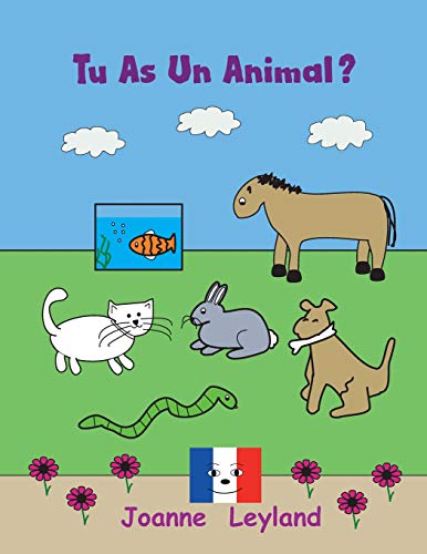 Beispielbild fr Tu As Un Animal?: A lovely story in French about pets (Cool Kids Speak French) zum Verkauf von WorldofBooks