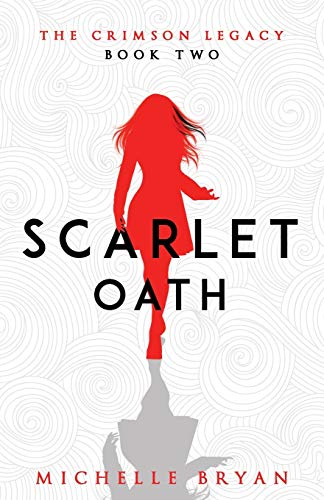 Imagen de archivo de Scarlet Oath: 2 (The Crimson Legacy) a la venta por WorldofBooks