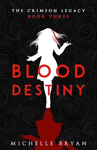 Imagen de archivo de Blood Destiny: 3 (The Crimson Legacy) a la venta por WorldofBooks