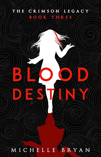 Stock image for Blood Destiny: 3 (The Crimson Legacy) for sale by WorldofBooks