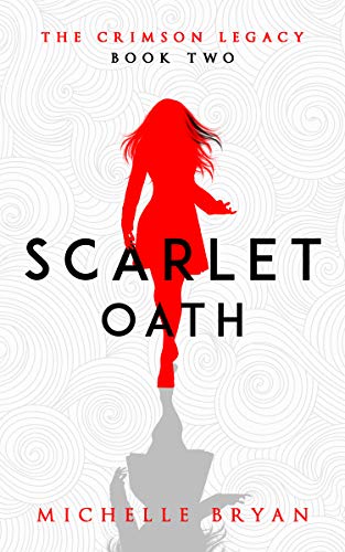 Stock image for Scarlet Oath (Crimson Legacy 2) for sale by GreatBookPrices