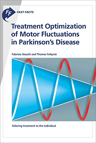 Stock image for Fast Facts: Treatment Optimization of Motor Fluctuations in Parkinson's Disease for sale by Buchpark