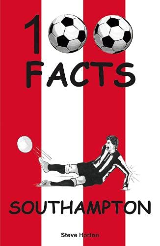 Stock image for Southampton - 100 Facts for sale by GreatBookPrices