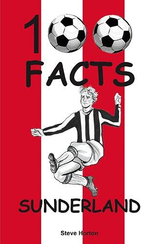 Stock image for Sunderland - 100 Facts for sale by GreatBookPrices