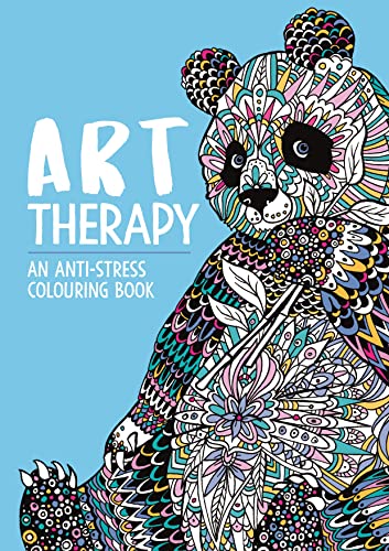 Stock image for Art Therapy: An Anti-Stress Colouring Book: An Anti-Stress Colouring Book for Adults (Art Therapy Colouring) for sale by WorldofBooks