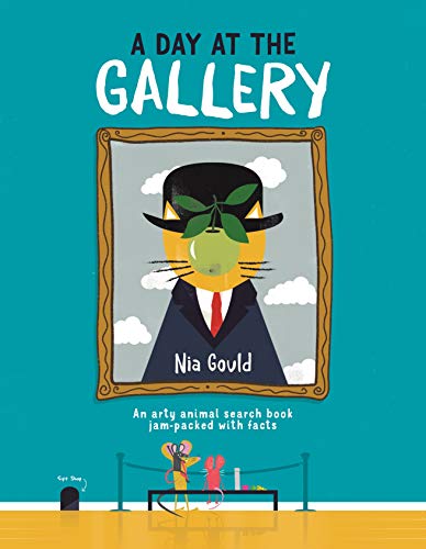 Imagen de archivo de A Day at the Gallery: An Arty Animal Search Book Jam-packed with Facts a la venta por PlumCircle