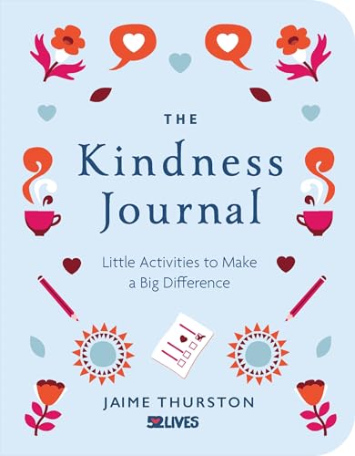 Imagen de archivo de The Kindness Journal: Little Activities to Make a Big Difference a la venta por Wonder Book