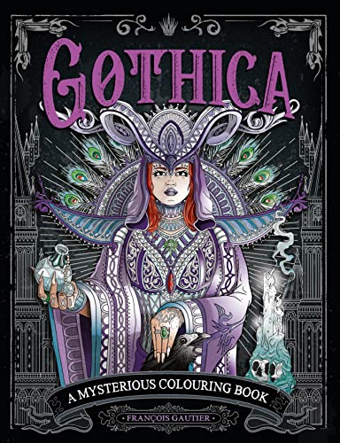 Beispielbild fr Gothica: A Mysterious Colouring Book zum Verkauf von WorldofBooks