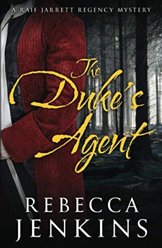 Beispielbild fr The Duke's Agent: 1 (Raif Jarrett Regency Mysteries) zum Verkauf von WorldofBooks