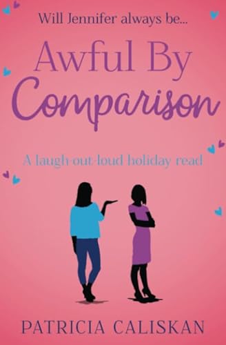 Stock image for Awful By Comparison: A laugh-out-loud holiday read for sale by ThriftBooks-Dallas