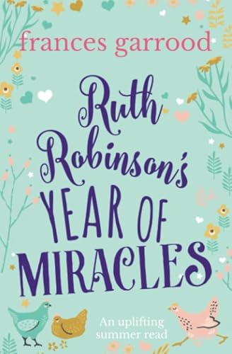 Beispielbild fr Ruth Robinson's Year of Miracles: An uplifting summer read zum Verkauf von WorldofBooks