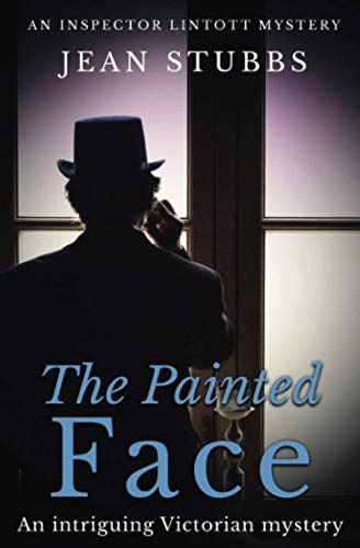 Stock image for The Painted Face: An intriguing Victorian mystery (Inspector Lintott Mysteries) for sale by WorldofBooks