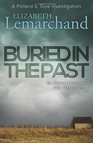 9781912786954: Buried in the Past: 7 (Pollard & Toye Investigations)