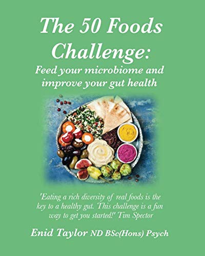 Beispielbild fr 50 Foods Challenge: Feed your microbiome and improve your gut health zum Verkauf von WorldofBooks