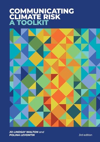 Stock image for COMMUNICATING CLIMATE RISK: A TOOLKIT for sale by California Books