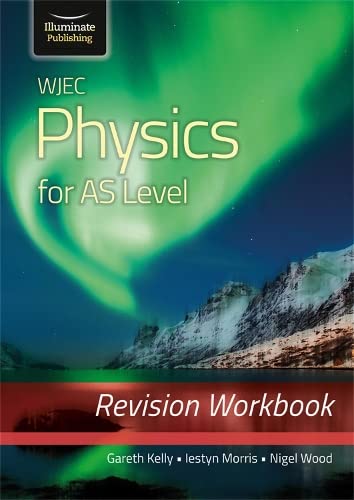 9781912820627: WJEC Physics for AS Level: Revision Workbook