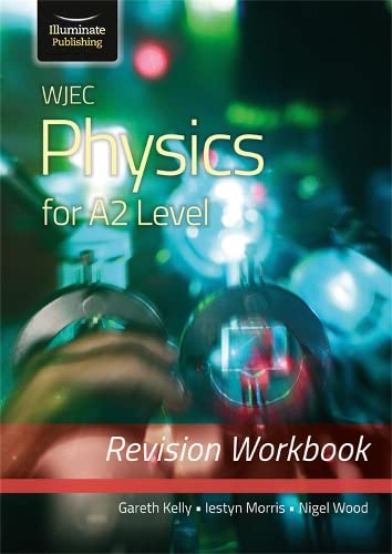 9781912820641: WJEC Physics for A2 Level - Revision Workbook