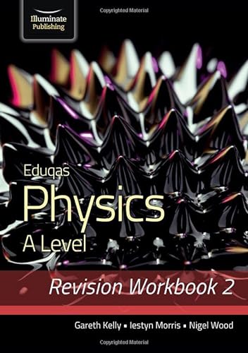 Stock image for Eduqas Physics A Level - Revision Workbook 2 for sale by Blackwell's