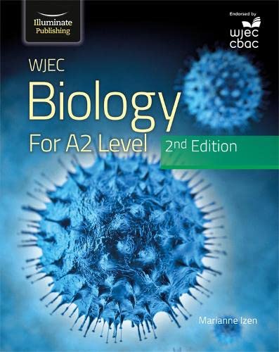 Beispielbild fr WJEC Biology for A2 Level Student Book: 2nd Edition zum Verkauf von WorldofBooks