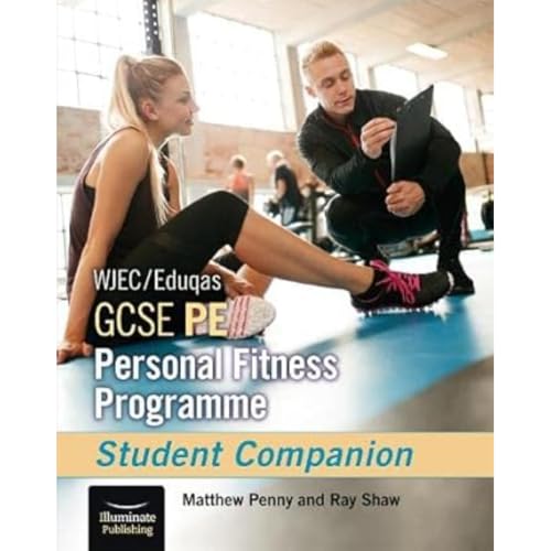9781912820818: WJEC/Eduqas GCSE PE Personal Fitness Programme: Student Companion