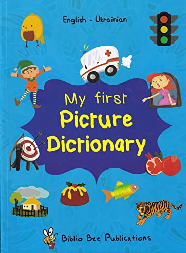 Beispielbild fr My First Picture Dictionary: English-Ukrainian with over 1000 words zum Verkauf von Monster Bookshop