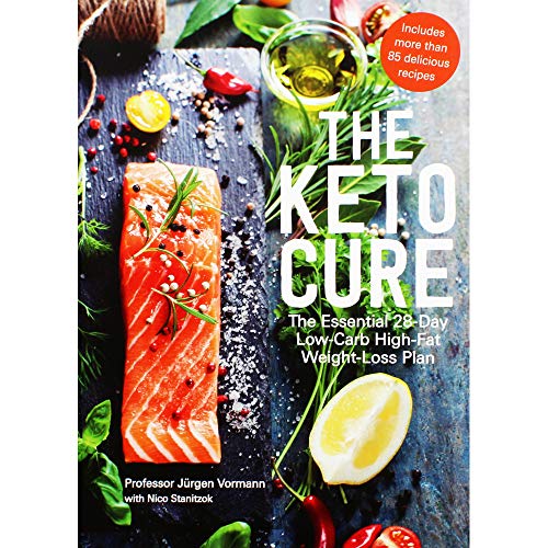 Beispielbild fr The Keto Cure: The Essential 28-Day Low-Carb High-Fat Weight-Loss Plan zum Verkauf von WorldofBooks