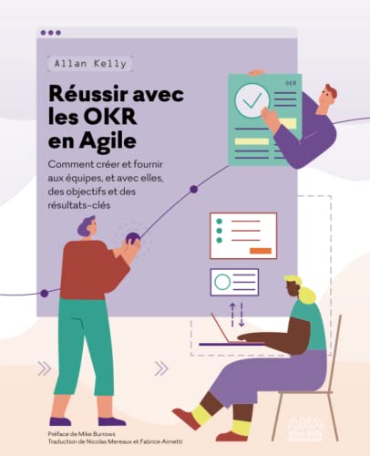 Beispielbild fr Russir avec les OKR en Agile (French Edition) zum Verkauf von GF Books, Inc.
