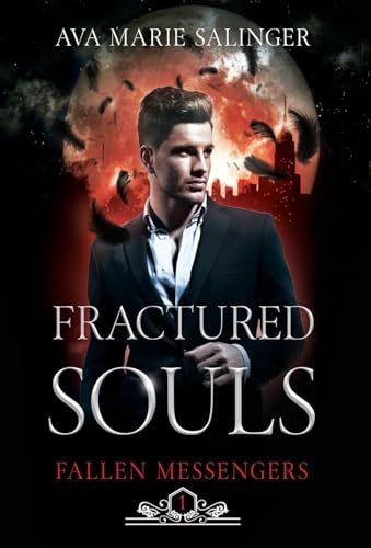 Beispielbild fr Fractured Souls (Fallen Messengers Book 1) zum Verkauf von ThriftBooks-Dallas