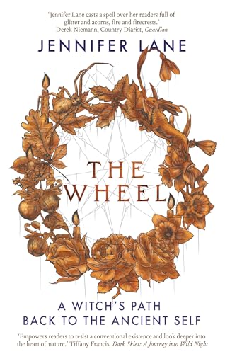 Stock image for The Wheel: A Witchs Path Back to the Ancient Self for sale by Books-FYI, Inc.