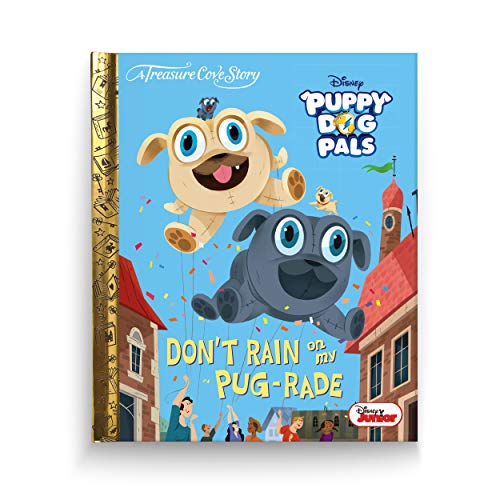 Imagen de archivo de Treasure Cove Stories - Puppy Dog Pals - Don't Rain on my Pug-rade a la venta por WorldofBooks