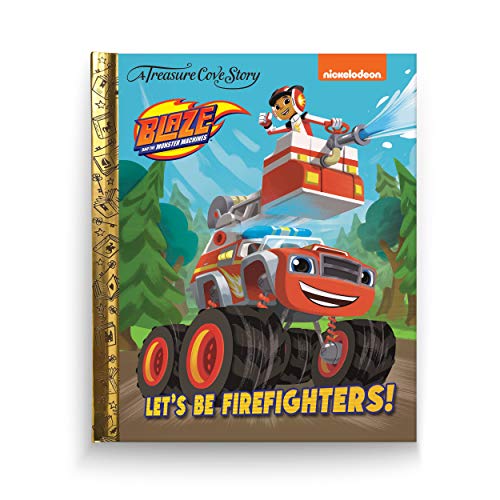 Stock image for Treasure Cove Stories - Blaze - Let's Be Firefighters! for sale by WorldofBooks