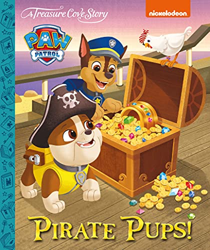 Beispielbild fr Nickelodeon Paw Patrol - Pirate Pups! (Treasure Cove Story) zum Verkauf von WorldofBooks