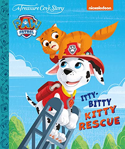 Beispielbild fr Treasure Cove Stories - Paw Patrol - Itty-Bitty Kitty Rescue zum Verkauf von Blue Vase Books