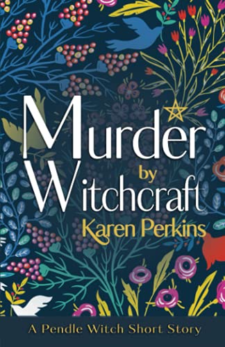 Beispielbild fr Murder by Witchcraft: A Pendle Witch Short Story (The Great Northern Witch Hunts) zum Verkauf von Book Deals