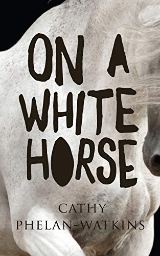 Stock image for On A White Horse for sale by GF Books, Inc.